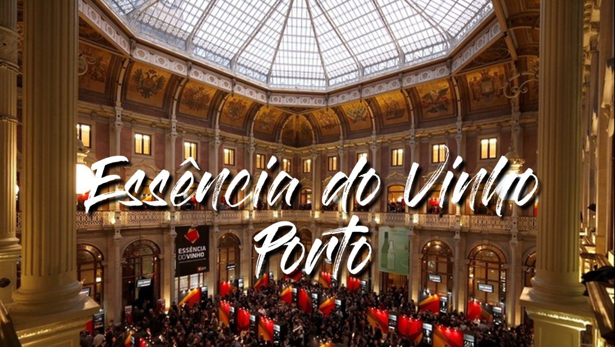 Essência do Vinho, Porto 2023- Najlepsze winiarskie wydarzenie w Portugalii